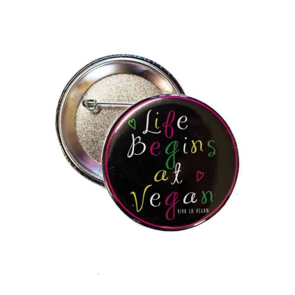 58mm Statement Badge: Life Begins At Vegan