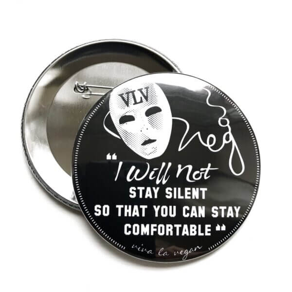 76 mm Big Impact Badge: I Will Not Stay Silent