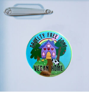 Fridge Magnet: Cruelty Free Zone - Vegan Home