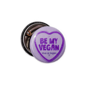 25mm Statement Badge: Be My Vegan PURPLE