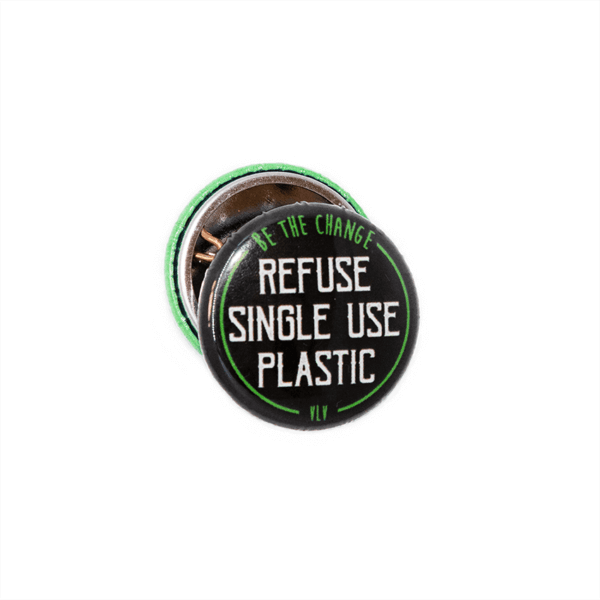 25mm Statement Badge: Refuse Single Use Plastic
