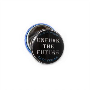 25mm Statement Badge: Unf#ck The Future