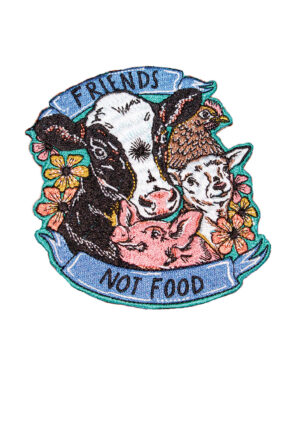 Friends Not Food Embroidered patch by Eco-ethical brand Viva La Vegan