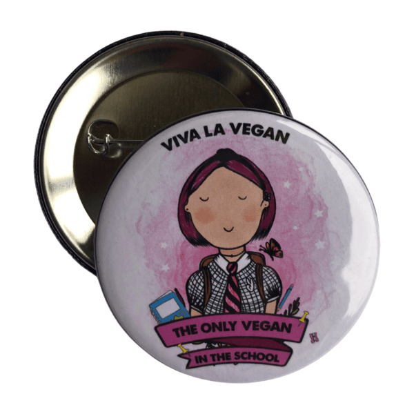 The only vegan in school girl 58mm badge