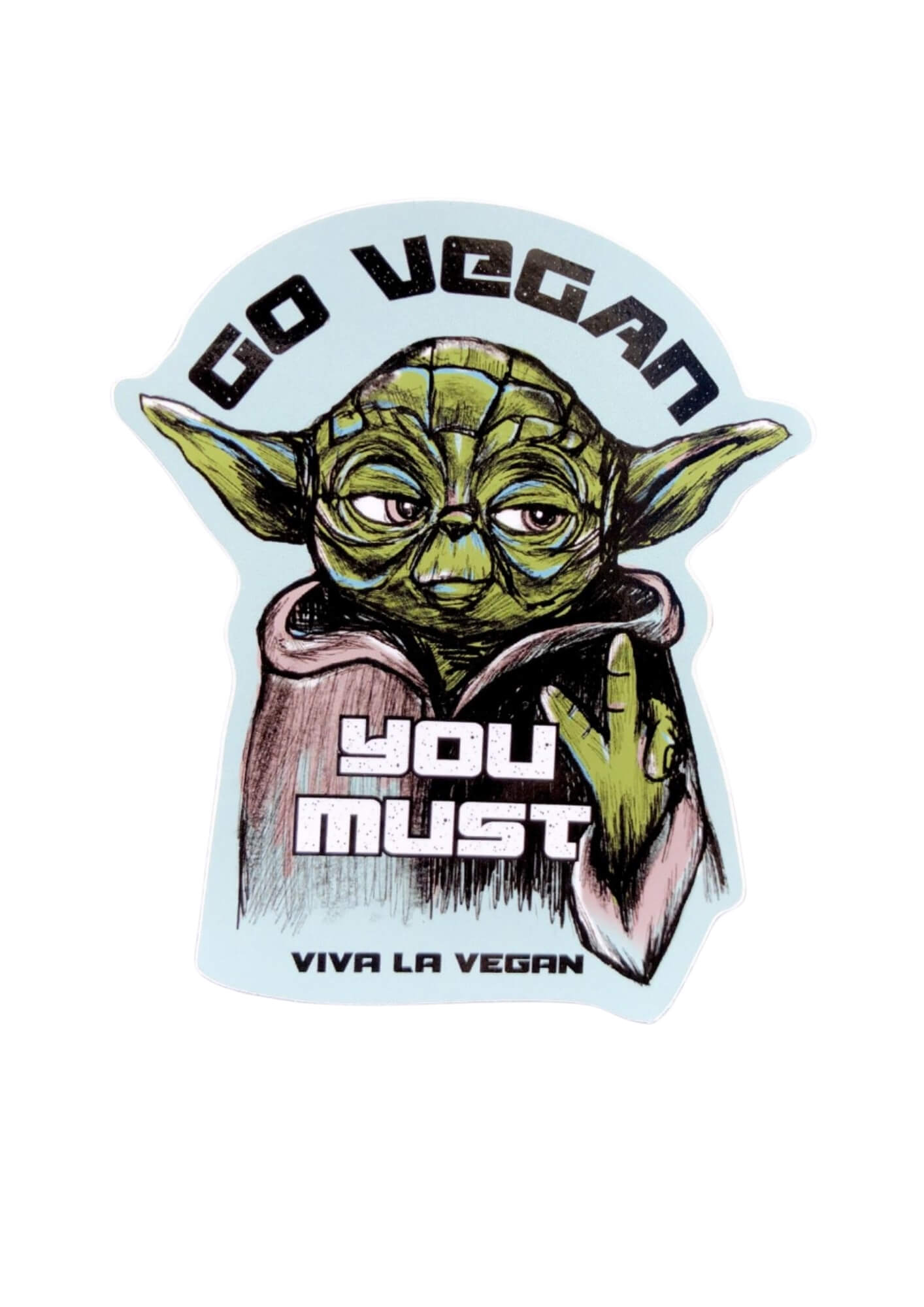 Vegan Sticker. Go vegan you must, vinyl sticker by eco-ethical brand Viva La Vegan