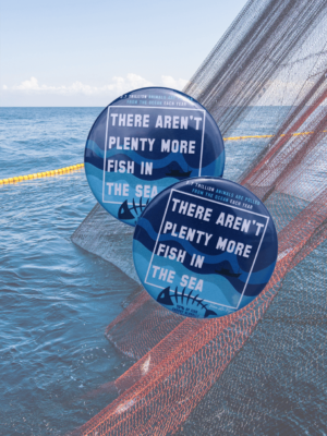 There aren't plenty more fish in the sea 58 mm badge by Eco ethical brand Viva La Vegan
