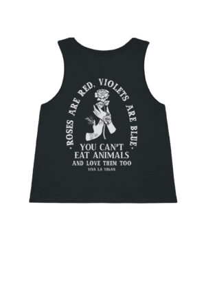 Roses are red violets are blue you can't eat animals and love them too. black flared cropped ladies vest, flat lay back