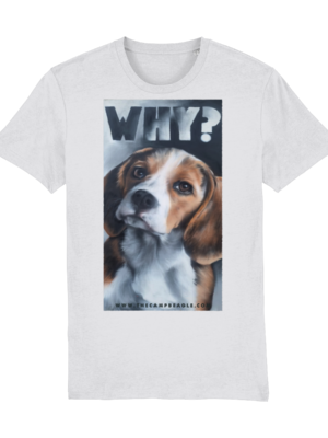 White unisex tshirt with are large central front chest painting of a beagle with the word WHY? at the top. Image taken from The original painting which is at Camp beagle. Tshirt by Viva La Vegan