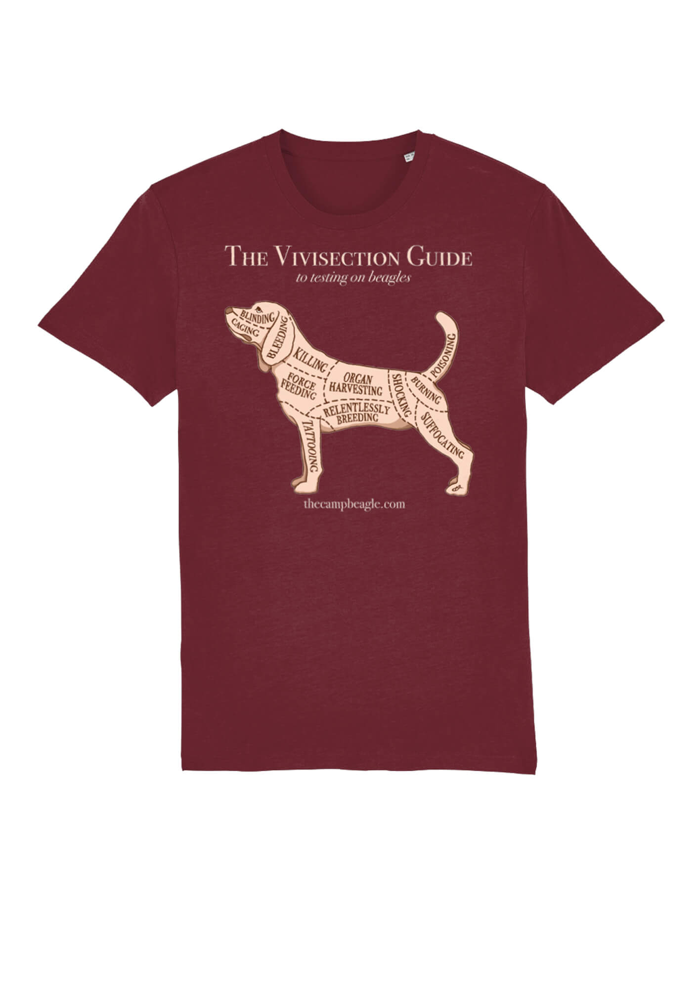 Burgundy unisex style tshirt with a large torso print of a beagle with the text Guide To Vivisection.